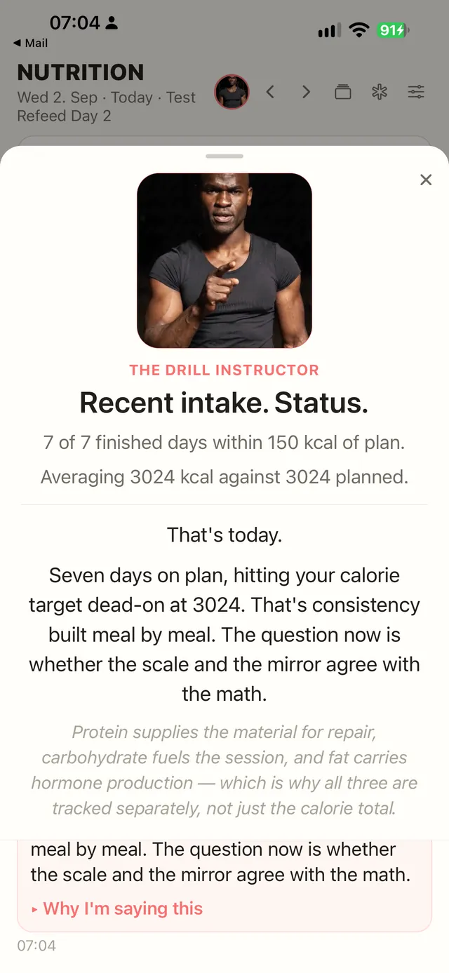 The Drill Instructor — recent intake, status, seven days on plan