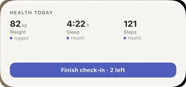 Health widget — weight, sleep and steps, and the check-in still open, on this workout screen