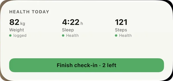Health widget — weight, sleep and steps, and the check-in still open, on this workout screen